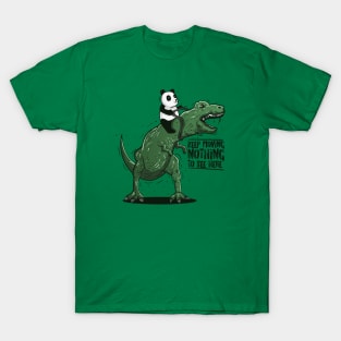 Panda Riding T-Rex - Nothing to see here T-Shirt